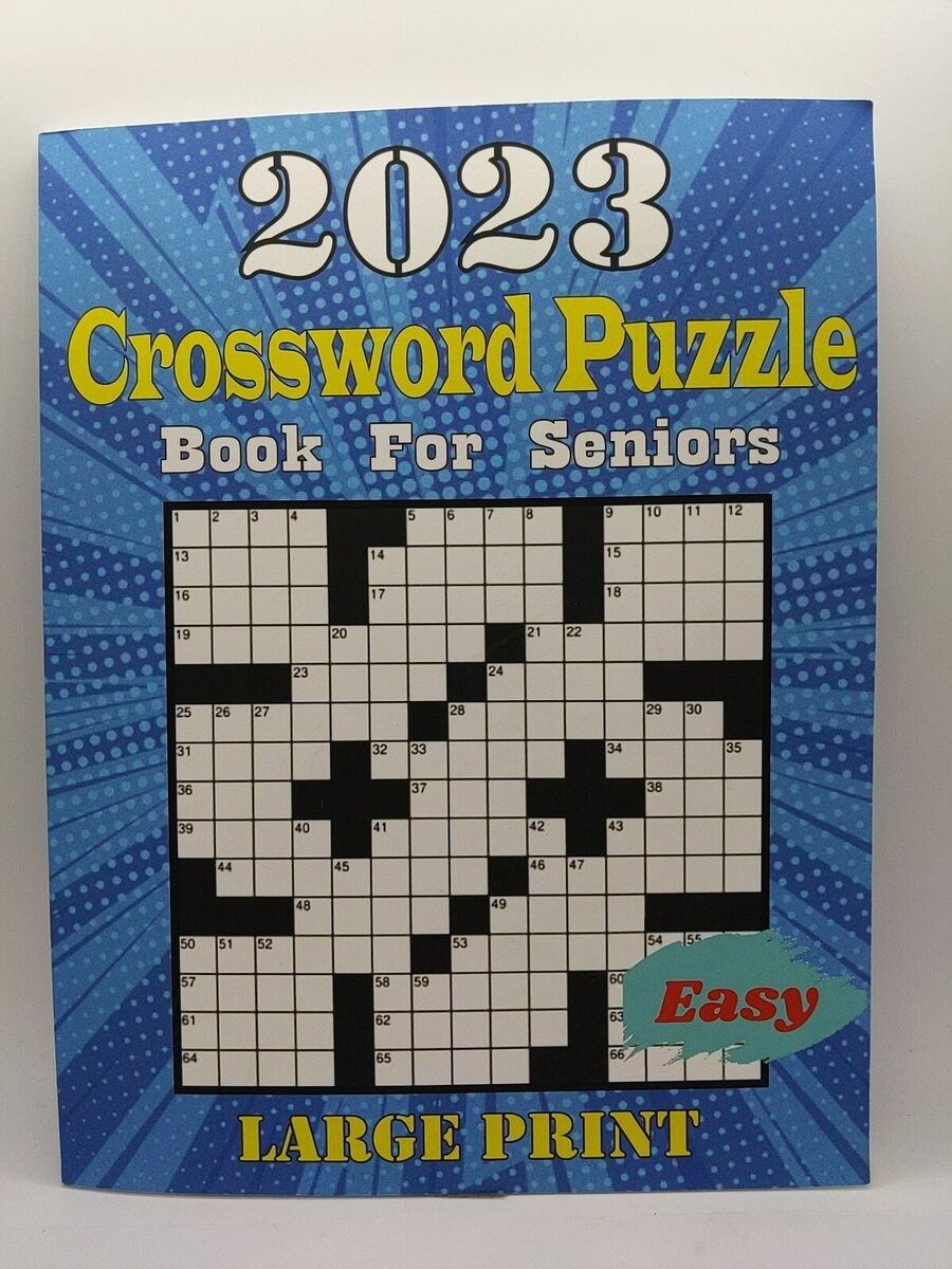 2023 Large Print Easy Crossword Puzzle Book For Seniors New Large Print 2023