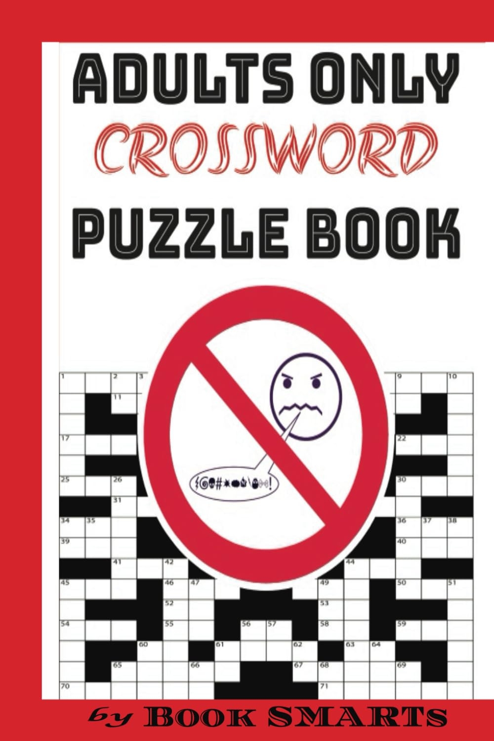 Adults Only Crossword Puzzle Book Including Random Naughty Swear Words Easy Medium Hard SMARTs Book 9798397102315 Amazon Books