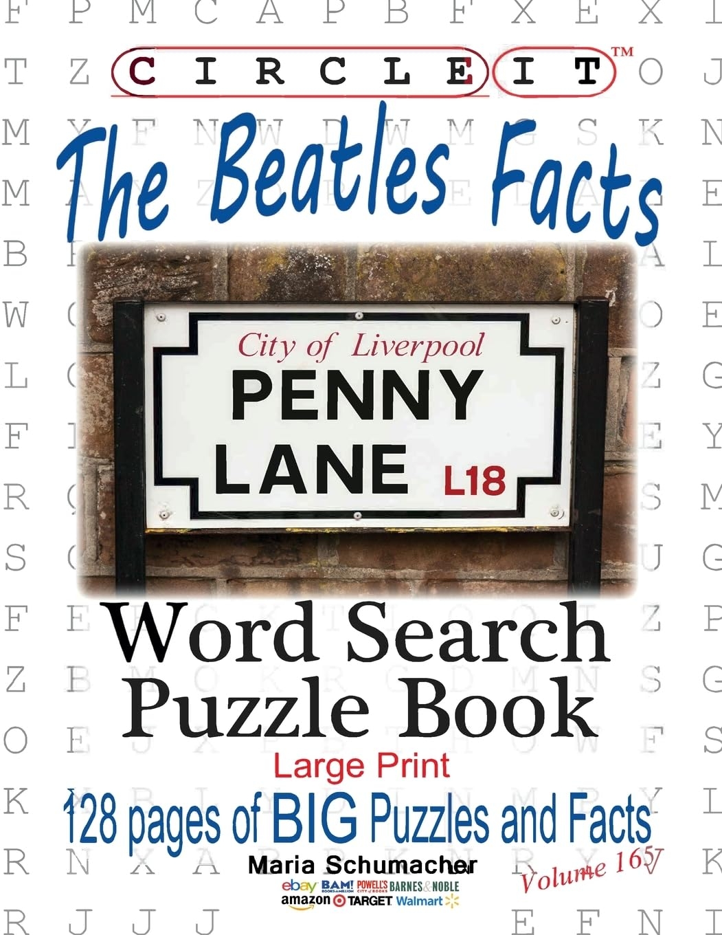 Circle It The Beatles Facts Word Search Puzzle Book Lowry Global Media LLC Schumacher Maria 9781945512926 Amazon Books