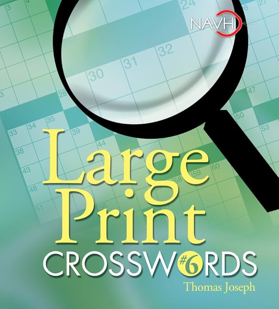 Large Print Crosswords 6