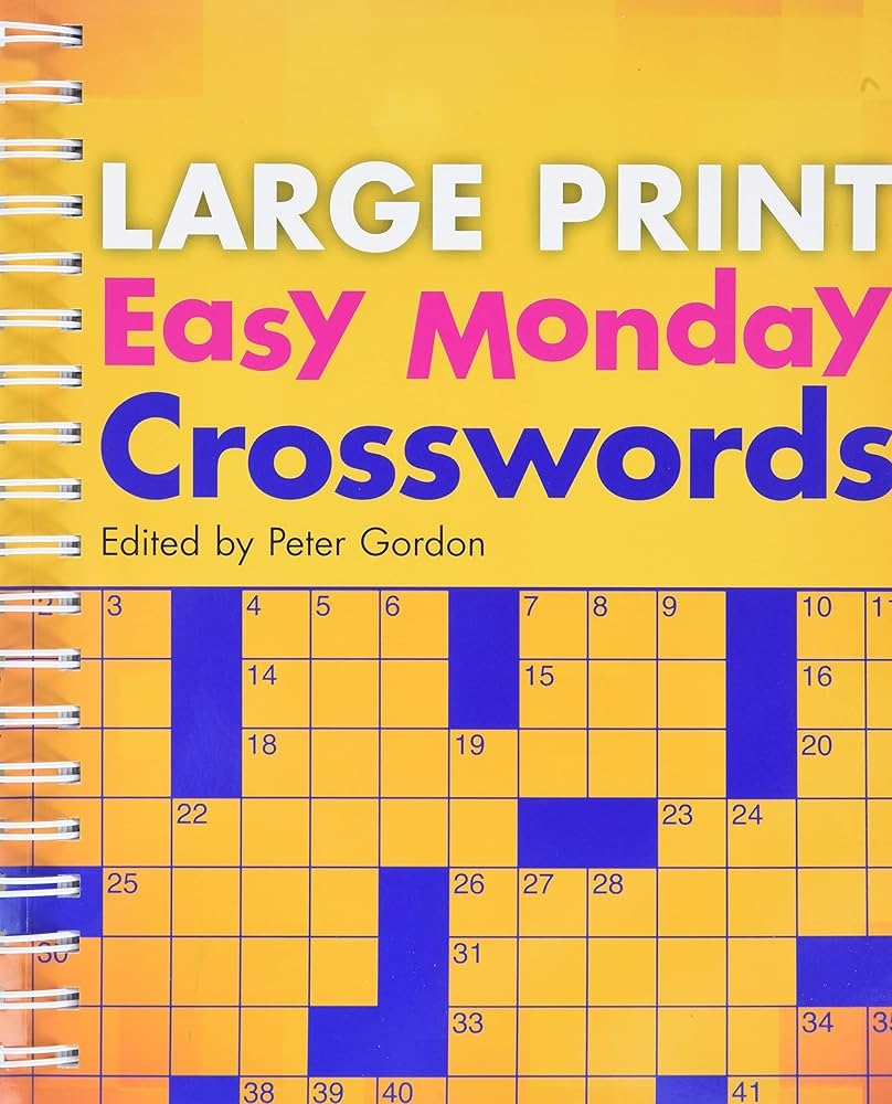 Large Print Easy Monday Crosswords Large Print Crosswords 