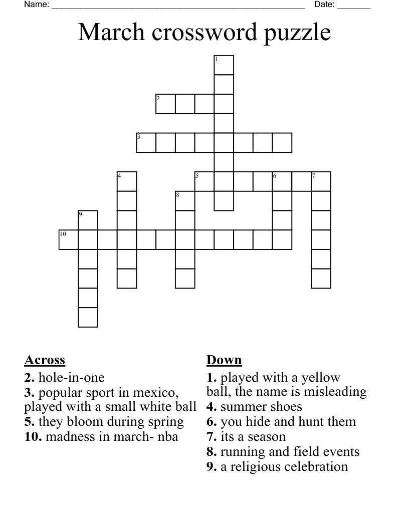 March Crossword Puzzle March Crossword Puzzle