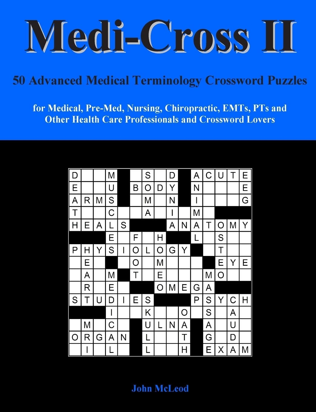 Medi Cross II 50 Advanced Medical Terminology Crossword Puzzles Medi Cross II 50 Advanced Medical Terminology Crossword Puzzles