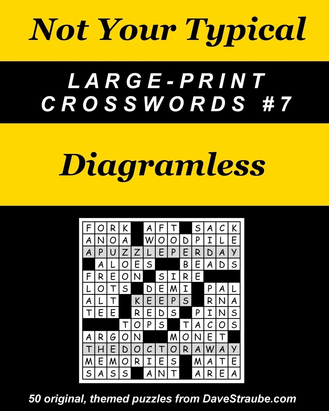 Not Your Typical Large Print Crosswords 7 Diagramless Straube Dave 9780996918404 Amazon Books