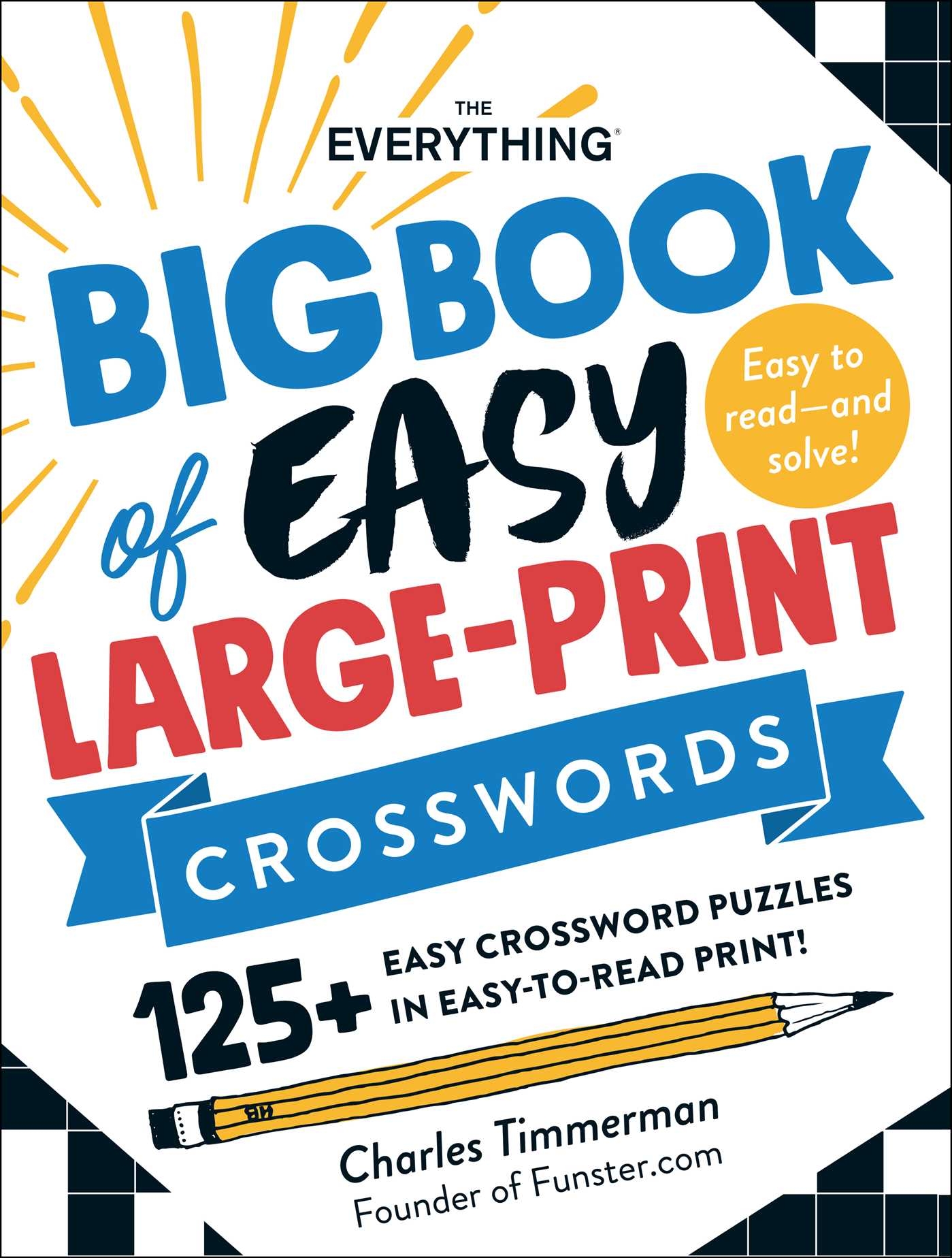 The Everything Big Book Of Easy Large Print Crosswords Book By Charles Timmerman Official Publisher Page Simon U0026 Schuster AU The Everything Big Book Of Easy Large Print Crosswords Book By Charles Timmerman Official Publisher Page Simon U0026 Schuster AU