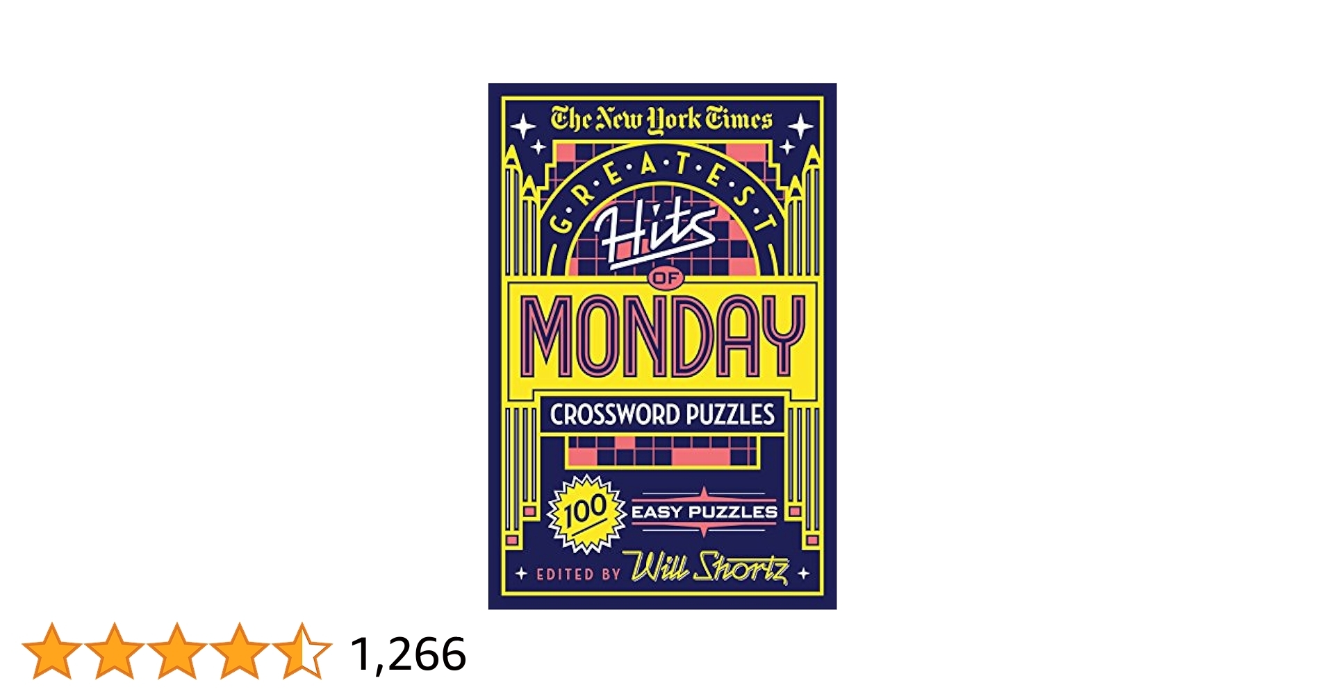 The New York Times Greatest Hits Of Monday Crossword Puzzles 100 Easy Puzzles The New York Times Shortz Will Shortz Will 9781250198341 Amazon Books