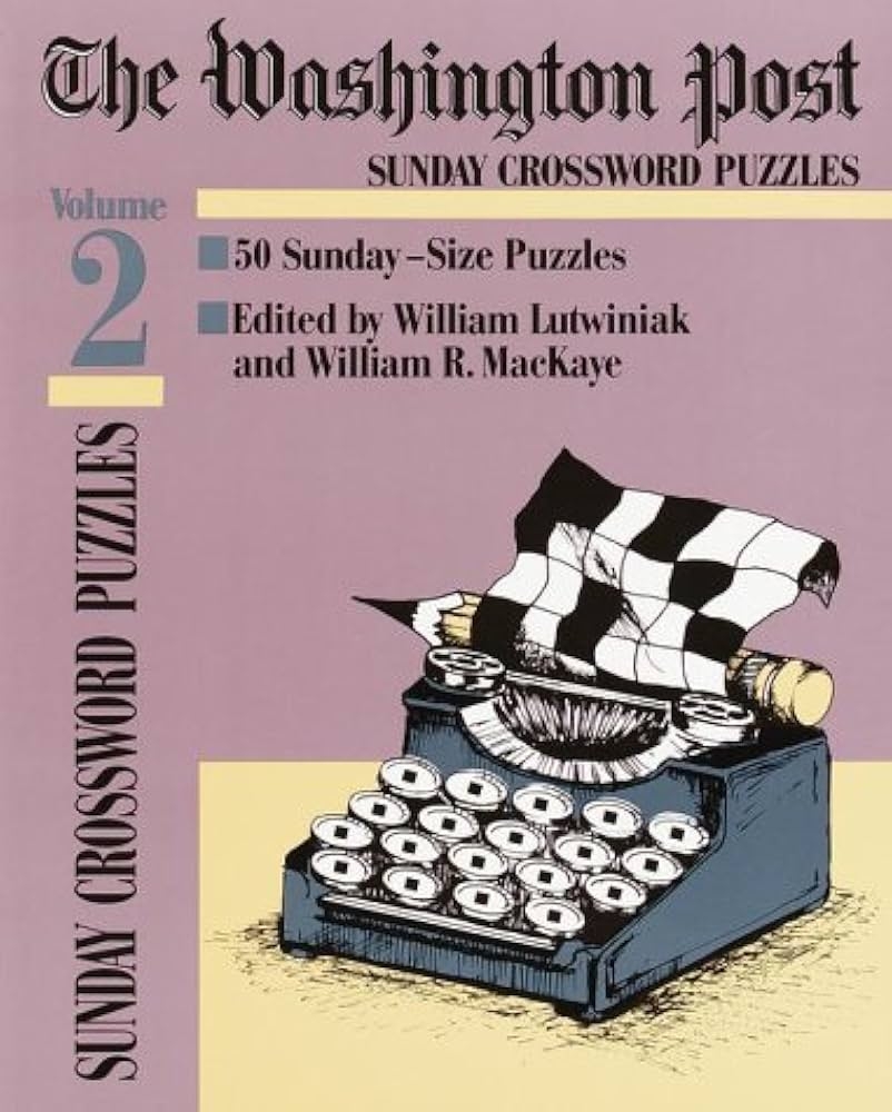 Washington Post Sunday Crossword Puzzles Volume 2 Weeks Linton 9780812919349 Amazon Books