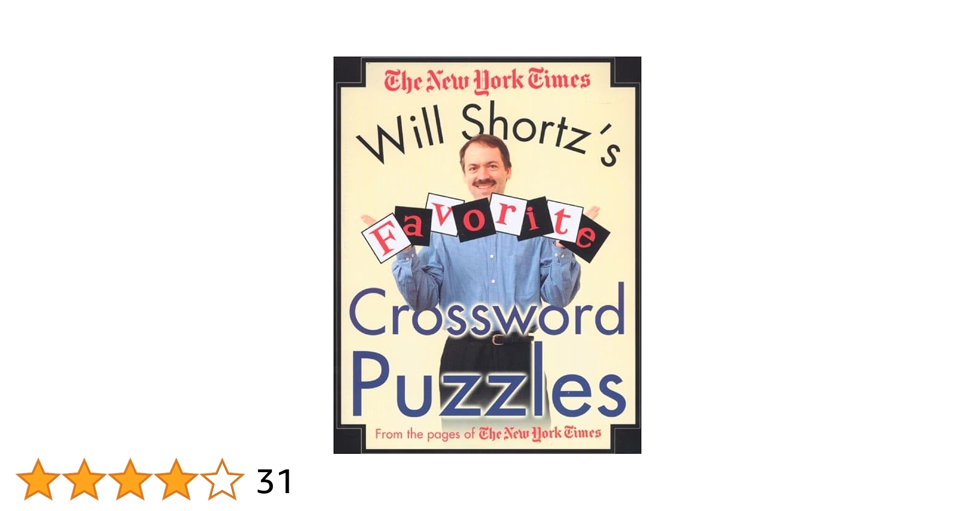 Will Shortz s Favorite Crossword Puzzles From The Pages Of The New York Times