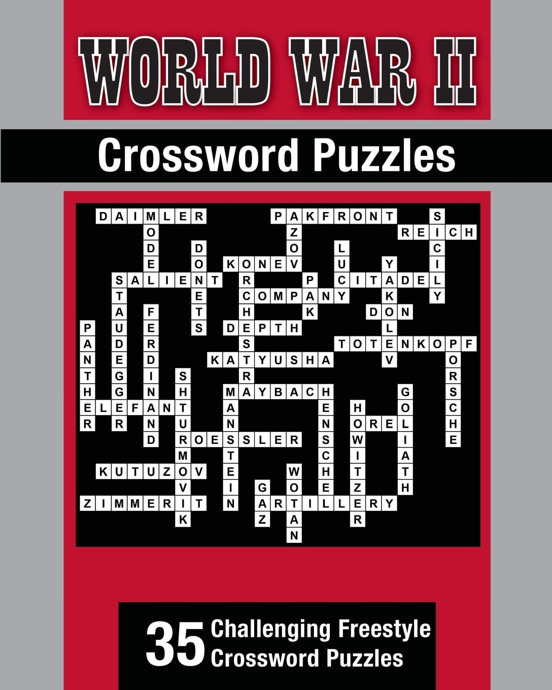 World War II Theme Crossword Puzzles 35 Challenging Freestyle Crossword Puzzles War Theme Crossword Puzzles Angun Esat 9781979202176 World War II Theme Crossword Puzzles 35 Challenging Freestyle Crossword Puzzles War Theme Crossword Puzzles Angun Esat 9781979202176